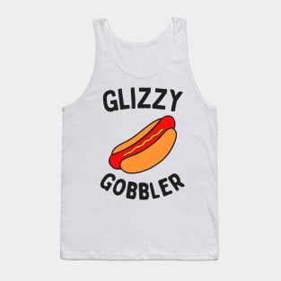 Glizzy Gobbler Tank Top